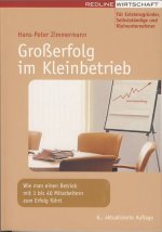 Großerfolg im Kleinbetrieb