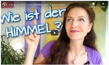 Wie ist der Himmel? Wie ist der Himmel?